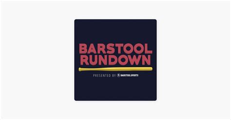 barstool rundown|Barstool Rundown“ auf Apple Podcasts